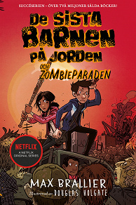 Cover for De sista barnen på jorden och zombieparaden
