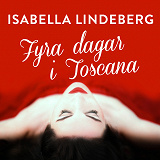 Cover for Fyra dagar i Toscana
