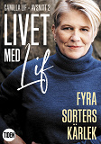 Omslagsbild för Livet med Lif - 2 - Fyra sorters kärlek