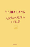 Cover for Använd aldrig arsenik
