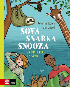 Omslagsbild för Sova, snarka, snooza : En trött bok om sömn