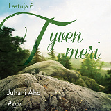 Omslagsbild för Lastuja 6 “Tyven meri”