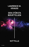 Cover for Den största berättelsen - hittills