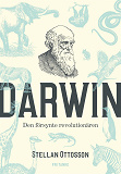 Cover for Darwin : Den försynte revolutionären
