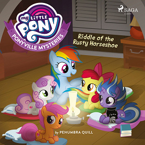 Omslagsbild för My Little Pony: Ponyville Mysteries: Riddle of the Rusty Horseshoe