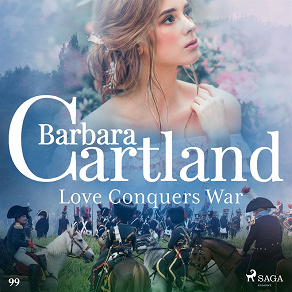 Omslagsbild för Love Conquers War (Barbara Cartland's Pink Collection 99)
