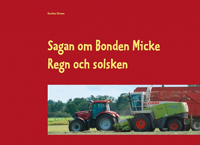 Omslagsbild för Sagan om Bonden Micke: Regn och solsken
