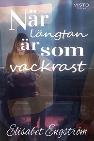 Omslagsbild för När längtan är som vackrast