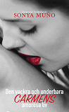 Cover for Den vackra och underbara Carmens amorösa liv