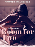 Omslagsbild för Room for Two - A Woman's Intimate Confessions 3