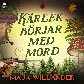 Cover for Kärlek börjar med mord