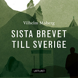 Cover for Sista brevet till Sverige / Lättläst 