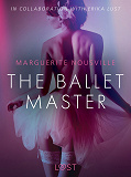 Omslagsbild för The Ballet Master - Erotic Short Story