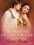 Omslagsbild för The Passions of the Dowager Countess - Erotic Short Story