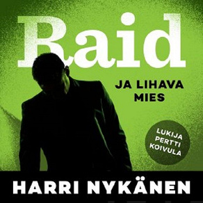 Omslagsbild för Raid ja lihava mies