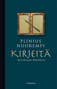Omslagsbild för Kirjeitä keisariajan Roomasta