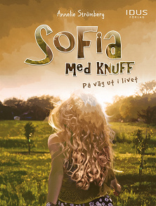 Omslagsbild för Sofia med knuff : På väg ut i livet 
