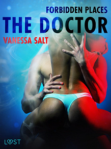 Omslagsbild för Forbidden Places: The Doctor - erotic short story