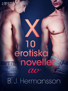 Omslagsbild för X: 10 erotiska noveller av B. J. Hermansson