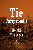 Omslagsbild för Tie Tampereelle