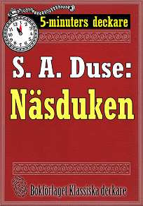 Omslagsbild för 5-minuters deckare. S. A. Duse: Näsduken. Återutgivning av text från 1921