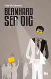 Cover for Bernhard ser dig