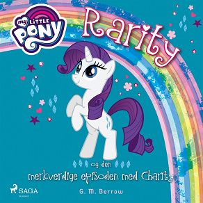 Omslagsbild för My Little Pony - Rarity og den merkverdige episoden med Charity