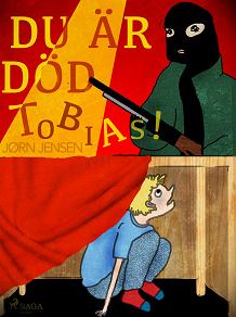 Omslagsbild för Du är död, Tobias!