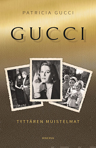Omslagsbild för Gucci - Tyttären muistelmat