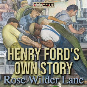 Cover for Henry Ford's Own Story