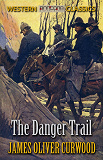 Omslagsbild för The Danger Trail