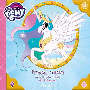 Omslagsbild för My Little Pony - Prinsesse Celestia og de kongelige bølgene