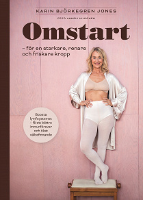 Omslagsbild för Omstart : för en starkare, renare och friskare kropp