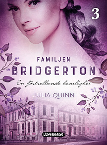 Cover for Familjen Bridgerton. En förtrollande hemlighet