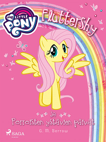 Omslagsbild för My Little Pony - Fluttershy ja Pörröisten ystävien päivät