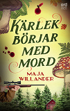 Cover for Kärlek börjar med mord
