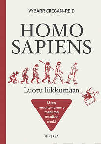 Cover for Homo Sapiens - Luotu liikkumaan