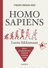 Omslagsbild för Homo Sapiens - Luotu liikkumaan