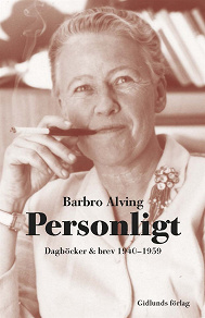 Omslagsbild för Personligt : Dagböcker och brev 1940-1959