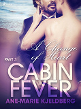 Omslagsbild för Cabin Fever 3: A Change of Heart