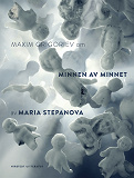 Omslagsbild för Om Minnen av minnet av Maria Stepanova