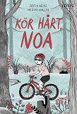 Omslagsbild för Kör hårt, Noa