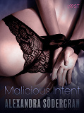 Omslagsbild för Malicious Intent - Erotic Short Story