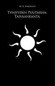 Omslagsbild för Tyhjyyden Puutarha: Taivaanranta