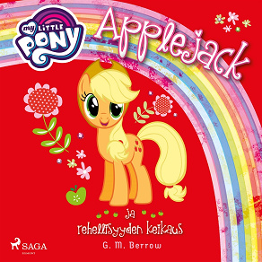 Omslagsbild för My Little Pony - Applejack ja rehellisyyden keikaus