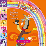 Omslagsbild för My Little Pony - Discord ja Ponyville Playersin Dramarama