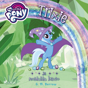 Omslagsbild för My Little Pony - Trixie ja Noiduttu kavio
