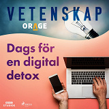 Omslagsbild för Dags för en digital detox