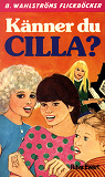 Cover for Cilla 1 - Känner du Cilla?