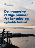 Omslagsbild för De menneskeretlige rammer for kontakt- og opholdsforbud